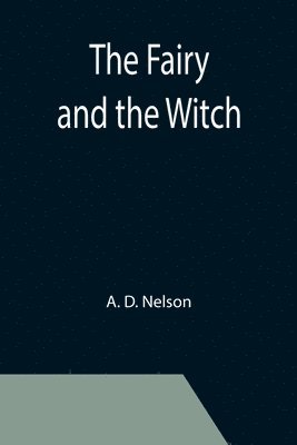 The Fairy and the Witch 1