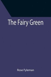 bokomslag The Fairy Green