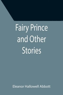 bokomslag Fairy Prince and Other Stories