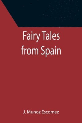 bokomslag Fairy Tales from Spain