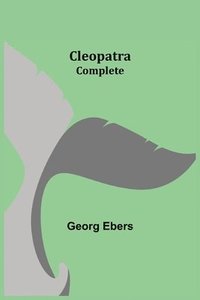 bokomslag Cleopatra - Complete