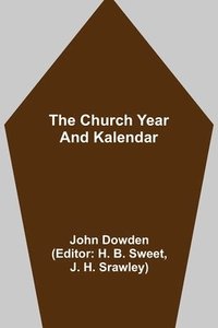 bokomslag The Church Year and Kalendar