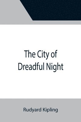 The City of Dreadful Night 1