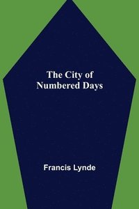 bokomslag City of Numbered Days