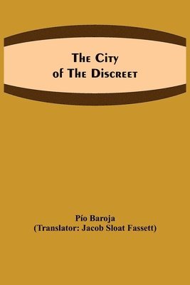 The city of the discreet 1