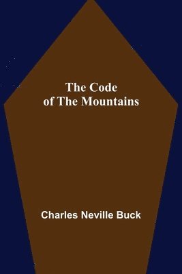 The Code of the Mountains 1