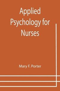 bokomslag Applied Psychology for Nurses