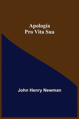 bokomslag Apologia Pro Vita Sua