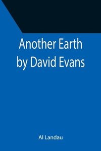 bokomslag Another Earth by David Evans