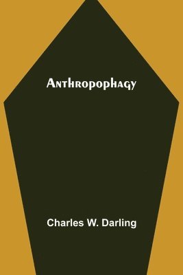 Anthropophagy 1