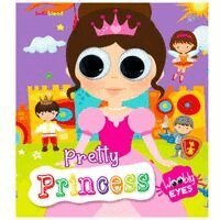 Mamta Garg - Wobbly Eyes Story Board Book: Pretty Princess - Story Board Book With Googly Eyes For Fun And Interactive Learning For Kids, Häftad. Tillgänglighet: Lägg i varukorg