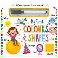 Mamta Garg - My First Wipe And Clean Board Book Of Colours & Shapes: Includes Wipe And Clean Pen To Write, Learn, Clean And Write Again, Häftad