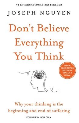 Nguyen, J: Don't believe everything you think