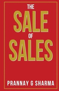 bokomslag The Sale of Sales