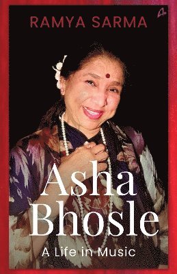 Ramya Sarma - Asha Bhosle, Häftad