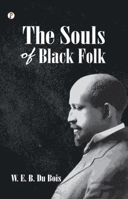 Souls of Black Folk