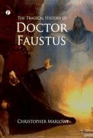 Christopher Marlowe - Tragical History of Doctor Faustus, Inbunden
