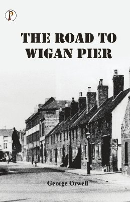 Road to Wigan Pier
