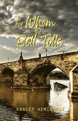 Ernest Hemingway - For Whom the Bell Tolls, Häftad