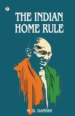 Indian Home Rule 1