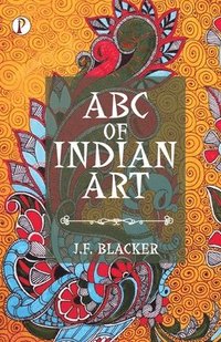 bokomslag ABC of Indian Art