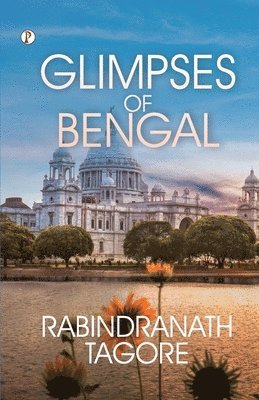 bokomslag Glimpses of Bengal