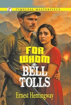Ernest Hemingway - For Whom the Bell Tolls, Inbunden