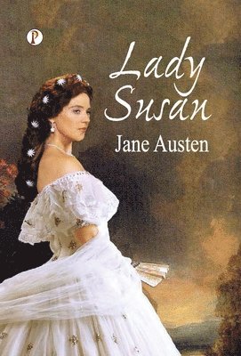 Jane Austen - Lady Susan, Inbunden