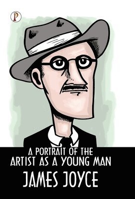 James Joyce - Portrait of the Artist as a Young Man, Inbunden