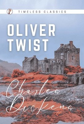 Charles Dickens - Oliver Twist, Inbunden