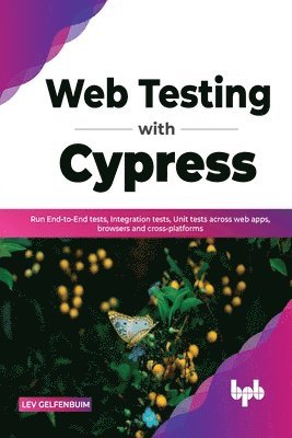 Lev Gelfenbuim - Web Testing with Cypress, Häftad