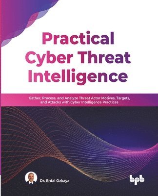 Practical Cyber Threat Intelligence 1