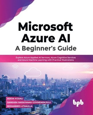 Microsoft Azure AI: A Beginner's Guide 1