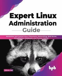 bokomslag Expert Linux Administration Guide