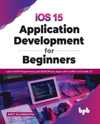 iOS 15 Application Development for Beginners