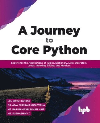 bokomslag A Journey to Core Python