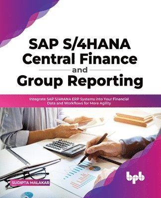 SAP S/4HANA Central Finance and Group Reporting 1