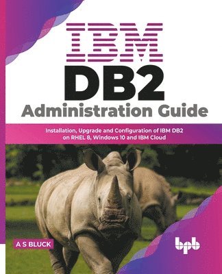 bokomslag IBM DB2 Administration Guide