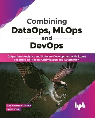 Combining DataOps, MLOps and DevOps 1