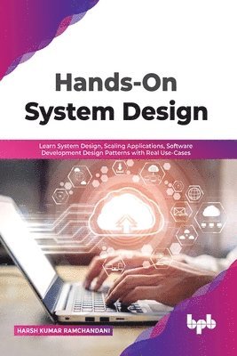 Harsh Kumar Ramchandani, Kumar Ramchandani, Harsh - Hands-On System Design, Häftad
