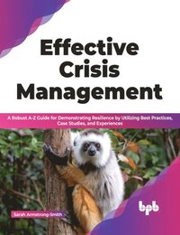 bokomslag Effective Crisis Management