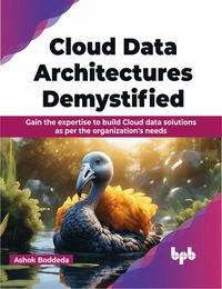 bokomslag Cloud Data Architectures Demystified