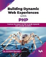 bokomslag Building Dynamic Web Experiences with PHP
