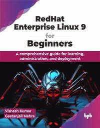 bokomslag RedHat Enterprise Linux 9 for Beginners