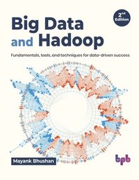 bokomslag Big Data and Hadoop