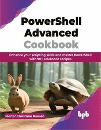 bokomslag PowerShell Advanced Cookbook