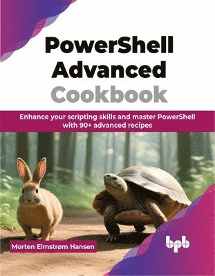 PowerShell Advanced Cookbook 1