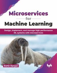 bokomslag Microservices for Machine Learning