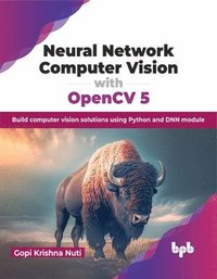 bokomslag Neural Network Computer Vision with OpenCV 5