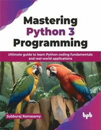 bokomslag Mastering Python 3 Programming